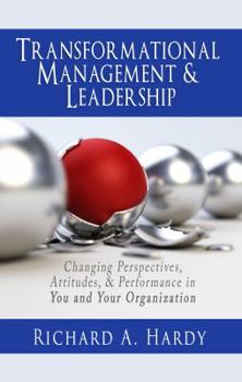 Transformational Management and Leadership