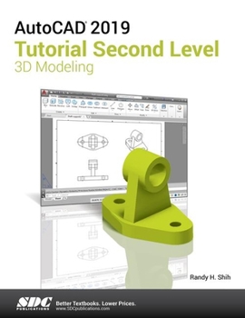 Paperback AutoCAD 2019 Tutorial Second Level 3D Modeling Book