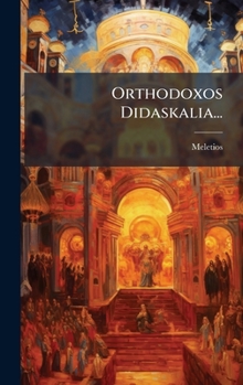 Hardcover Orthodoxos Didaskalia... [Greek] Book
