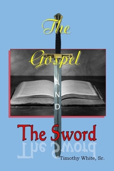 Paperback The Gospel and The Sword Book