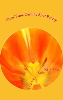 Paperback Over Time On The Spot Poetry Book