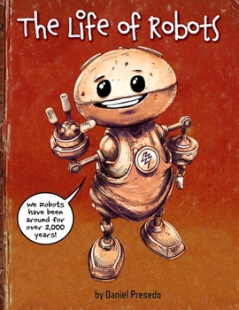Paperback The Life of Robots Book