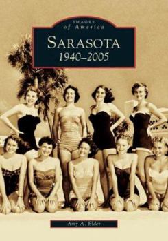 Paperback Sarasota: 1940-2005 Book