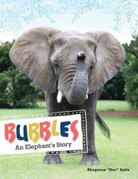 Hardcover Bubbles: An Elephant's Story Book