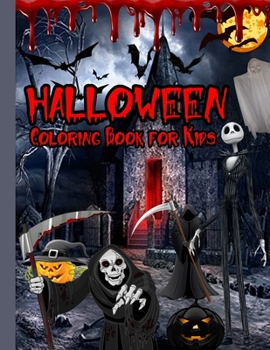 Halloween Coloring Book For Kids: Halloween Book, Fun for All Ages (Kids Coloring Books).