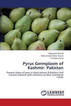 Paperback Pyrus Germplasm of Kashmir- Pakistan Book