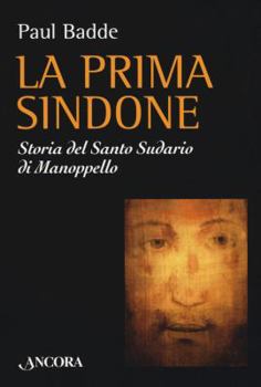 Paperback La prima Sindone. Storia del Santo Sud Book
