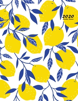 2020 Monthly Planner: Large Monthly Planner with Inspirational Quotes (Yellow Lemon)