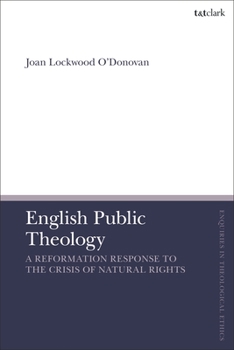 English Public Theology: A Reformation Response to the Crisis of Natural Rights