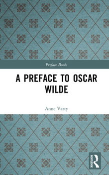 A Preface to Oscar Wilde (Preface Books)