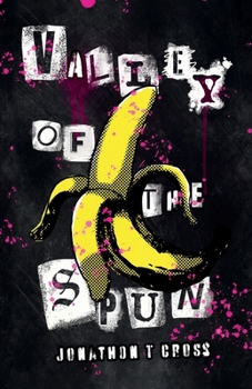 Paperback Valley of the Spun Book