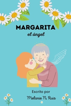 Paperback Margarita el angel [Spanish] Book