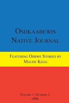 Paperback Oshkaabewis Native Journal (Vol. 1, No. 2) Book