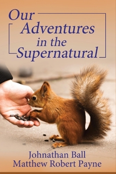 Paperback Our Adventures in the Supernatural Book