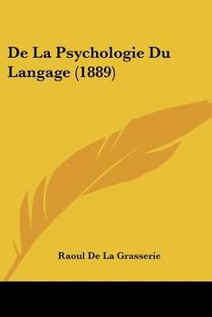 Paperback De La Psychologie Du Langage (1889) [French] Book