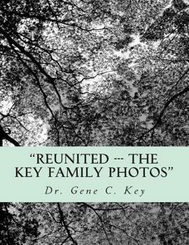 Paperback "Reunited --- The Key Family Photos" Book