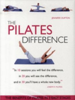 Hardcover The Pilates Difference: The Benefits of Pilates in 3 Easy Stages Book