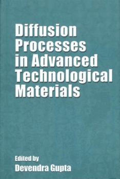 Paperback Diffusion Processes in Advanced Technological Materials Book