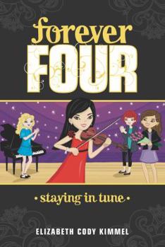 Staying in Tune - Book #4 of the Forever Four