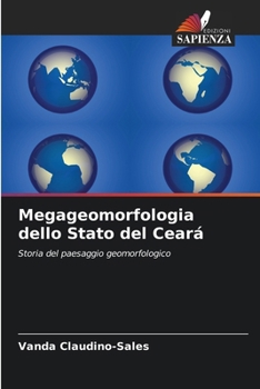Paperback Megageomorfologia dello Stato del Ceará [Italian] Book