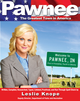 Paperback Pawnee: The Greatest Town in America Book