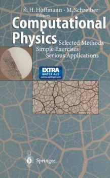 Paperback Computational Physics: Selected Methods Simple Exercises Serious Applications Book