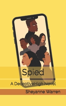 Paperback Spied: A Deceptive High Novel Book