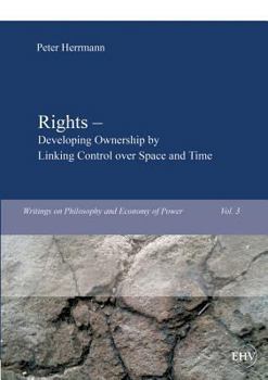 Paperback Rights - Developing Ownership by Linking Control over Space and Time [German] Book