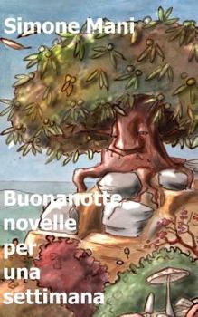 Paperback Buonanotte novelle per una settimana [Italian] Book