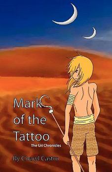 Paperback Mark of the Tattoo: The Uri Chronicles Book
