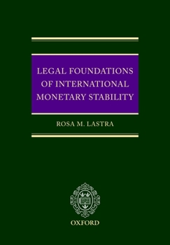 Hardcover Legal Foundations of International Monetary Stability Book