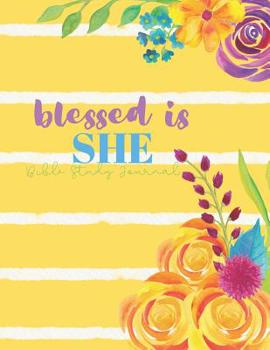 Paperback Blessed Is She Bible Study Journal: Christian Bible Study Journaling Workbook Book