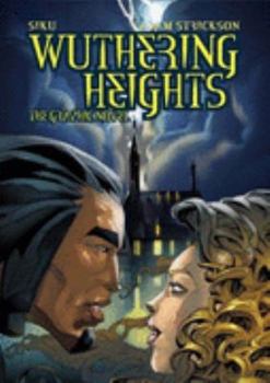 Hardcover Wuthering Heights: The Graphic Novel Book