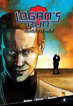 Paperback Logan's Run: Black Flower #4 Book