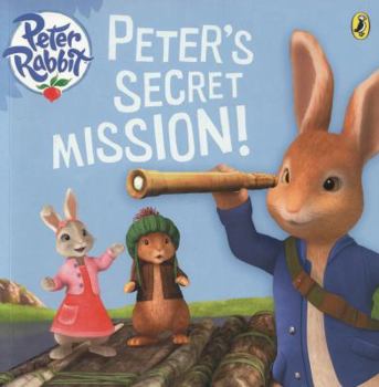 Paperback Peter Rabbit Animation: Peter's Secret Mission Book