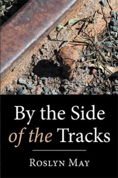 Hardcover By the Side of the Tracks Book