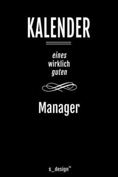 Kalender für Manager: Immerwährender Kalender / 365 Tage Tagebuch / Journal [3 Tage pro Seite] für Notizen, Planung / Planungen / Planer, Erinnerungen, Sprüche (German Edition)