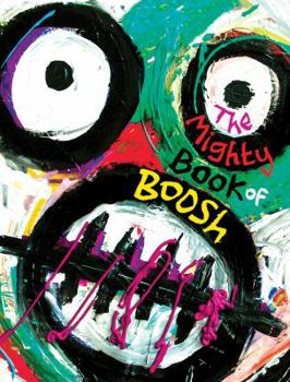 Hardcover The Mighty Book of Boosh Book