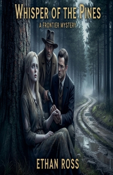 Whisper Of The Pines