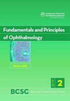 Paperback Fundamentals and Principles of Ophthalmology 2010-2011: Section 2 (Basic and Clinical Science Course) Book