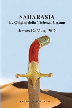 Paperback Saharasia: Le Origini della Violenza Umana [Italian] Book
