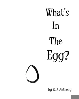 Paperback What's In The Egg?: An Interactive Children's Picture Book