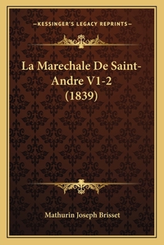 Paperback La Marechale De Saint-Andre V1-2 (1839) [French] Book