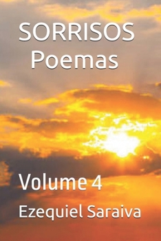 Paperback SORRISOS Poemas: Volume 4 [Portuguese] Book