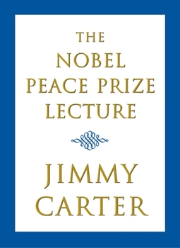 Hardcover The Nobel Peace Prize Lecture Book