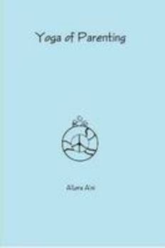 Paperback Yoga of Parenting Book