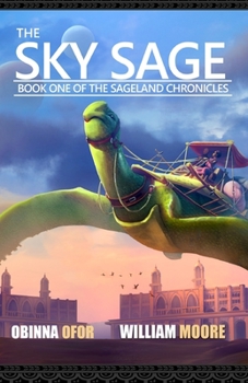 Paperback The Sky Sage: Book One of the Sageland Chronicles Book
