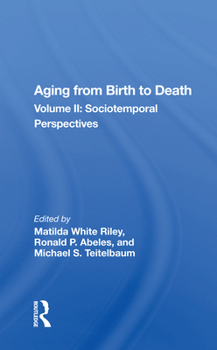 Paperback Aging from Birth to Death: Volume II: Sociotemporal Perspectives Book