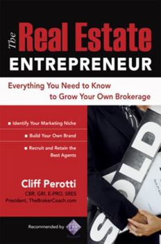 Paperback The Real Estate Entrepreneur: Everything You Need to Know to Grow Your Own Brokerage Book