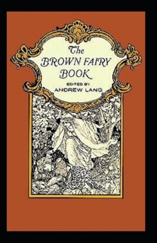 Paperback The brown fairy book: (illustrated edition) Book